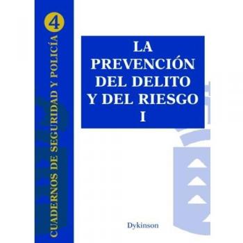 La prevención del delito y del riesgo i (Tapa blanda).