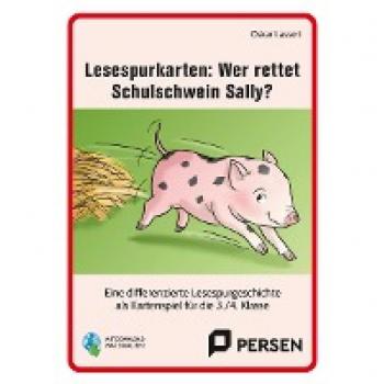 Lassert, Oskar: Lesespurkarten: Wer rettet Schulschwein Sally?