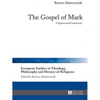 Adamczewski, Bartosz: The Gospel of Mark