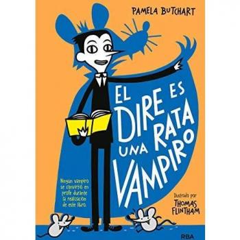 La pandilla misterio 1. El dire es una rata vampiro