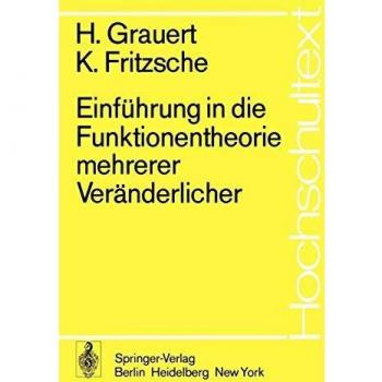 Einführung in die Funktionentheorie mehrerer Veränderlicher