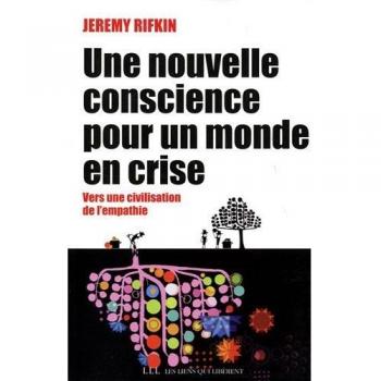 Une nouvelle conscience pour un monde en crise : Vers une civilisation de l'empathie