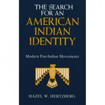 The Search for an American Indian Identity by Hazel W Hertzberg