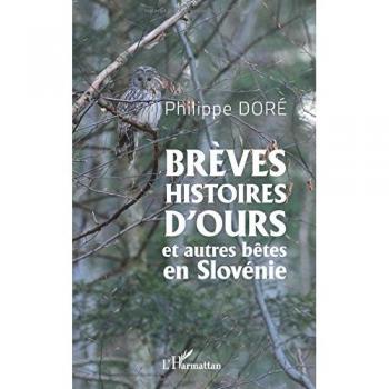 Brèves histoires d'ours et autres bêtes en Slovénie