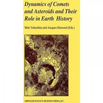 Dynamics of Comets and Asteroids and Their Role in Earth History