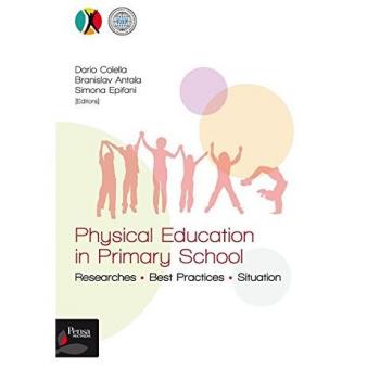 Physical education in primary school. Researches. Best practices. Situation