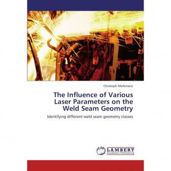 The Influence of Various Laser Parameters on the Weld Seam Geometry: Identifying different weld seam geometry classes