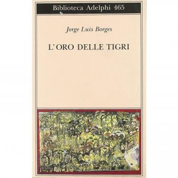 L' oro delle tigri. Testo spagnolo a fronte
