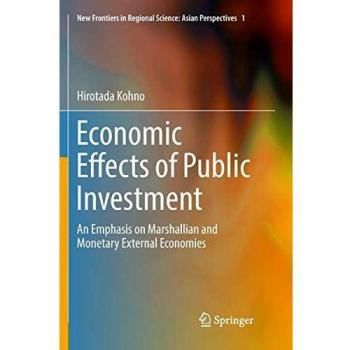 Economic Effects of Public Investment