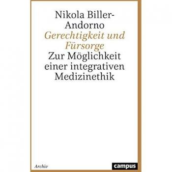 Biller-Andorno, Nikola: Gerechtigkeit und Fürsorge