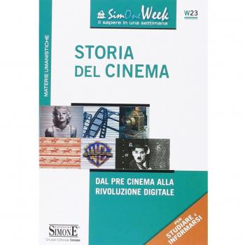 Storia del cinema. Dal pre cinema alla rivoluzione digitale