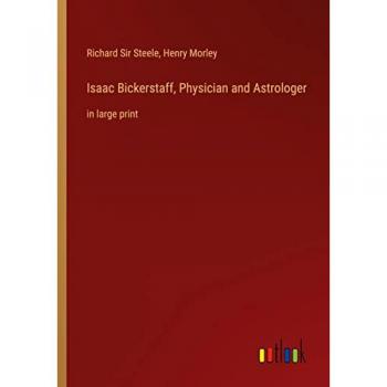 Isaac Bickerstaff, Physician and Astrologer: in large print