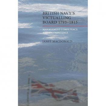 The British Navy's Victualling Board, 1793-1815
