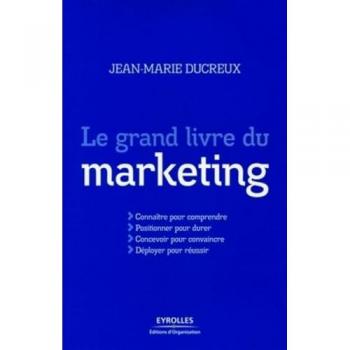 Le Grand Livre Du Marketing