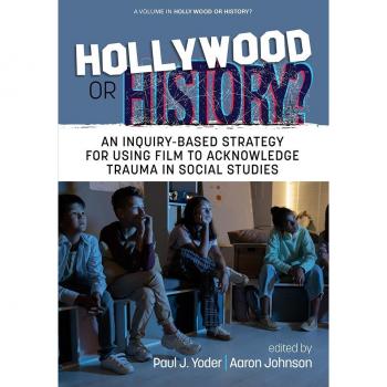 Vitalsource Technologies, Inc. Hollywood Or History : An Inquiry-based Strategy For Using Film To Ackn