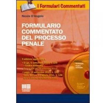 Formulario commentato del processo penale. Con CD-ROM