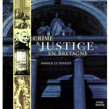 Crime & justice en Bretagne