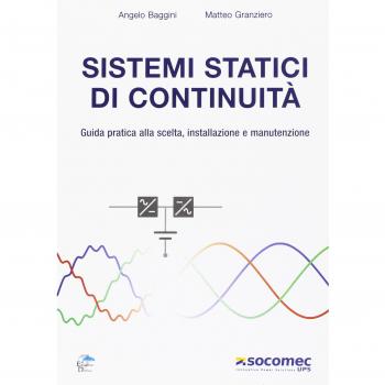 Sistemi statici di continuità. Guida pratica alla scelta, installazione e manutenzione
