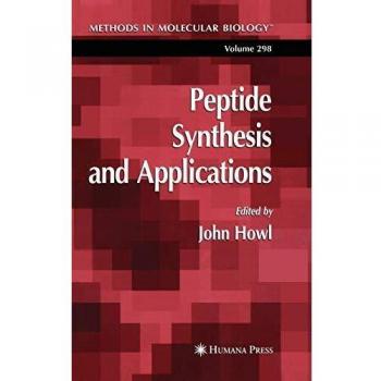 Peptide Synthesis And Applications, Methods in Molecular Biology Series