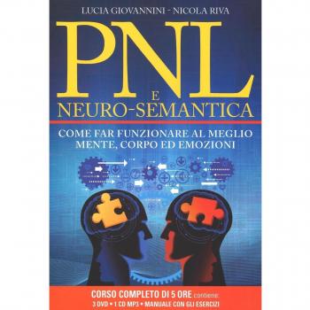 PNL e neuro-semantica. Come far funzionare al meglio mente, corpo ed emozioni. Con CD Audio formato MP3. Con 3 DVD