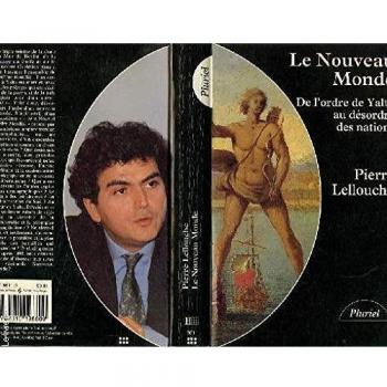 LE NOUVEAU MONDE. De l'ordre de Yalta au désordre des nations (Plur.Poche)