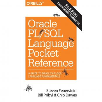 Steven Feurstein Oracle PL/SQL Language Pocket Reference, 5E
