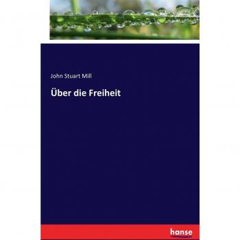 Über die Freiheit
