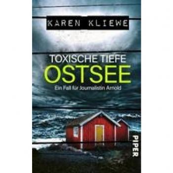 Kliewe, Karen: Toxische Tiefe: Ostsee