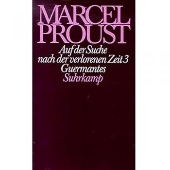 Marcel Proust Werke. Frankfurter Ausgabe: Werke Ii. Band 3: Auf Der Suche Nach Der Verlorenen Zeit 3. Guermantes: Abt. Ii/3