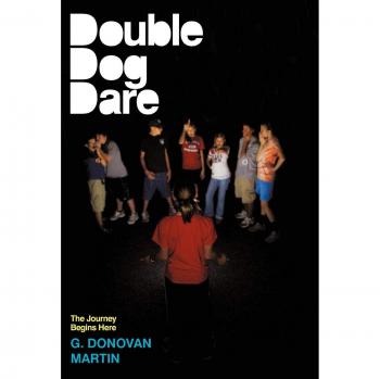 Double-Dog Dare: The Journey Begins Here