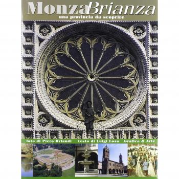 Monza-Brianza. Una provincia da scoprire. Ediz. italiana e inglese