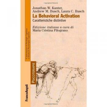 La behavioral activation. Caratteristiche distintive
