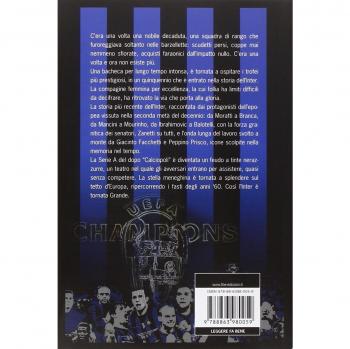 Il lustro dell'Inter. I personaggi che hanno cambiato la storia nerazzurra negli ultimi cinque anni