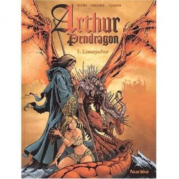 Arthur Pendragon, tome 1