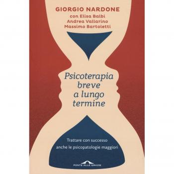 Psicoterapia breve a lungo termine. Trattare con successo anche le piscopatologie maggiori