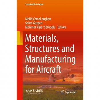 Materials Structures and Manufacturing for Aircraft
