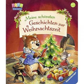 Meine schönsten Geschichten zur Weihnachtszeit