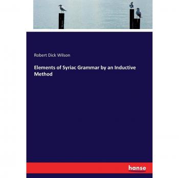 Elements of Syriac Grammar by an Inductive Method