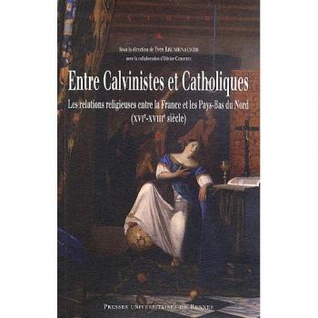 Entre calvinistes et catholiques