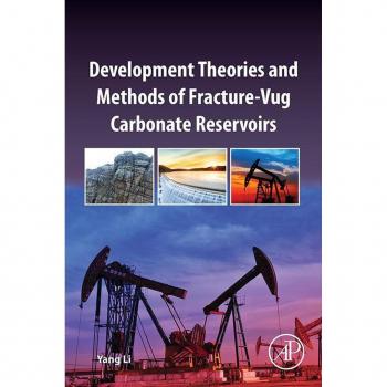 Development Theories and Methods of Fracture-Vug Carbonate Reservoirs