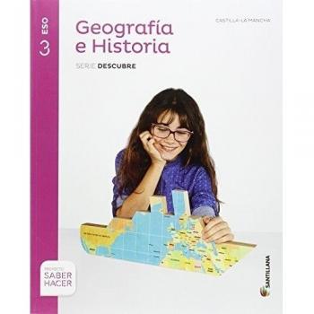 Geografia e historia castilla la mancha serie descubre 3 eso saber hacer (Tapa blanda).