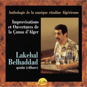 Algerie Improv & Ouverture – Lakhal Belhaddad