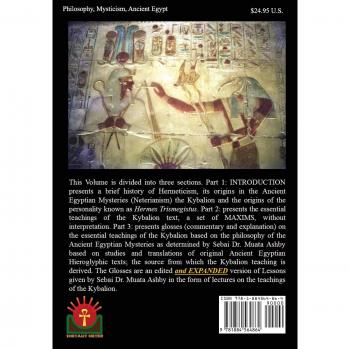 Ancient Egyptian Mysteries of The Kybalion: A Hermetic Mystic Psychology Primer