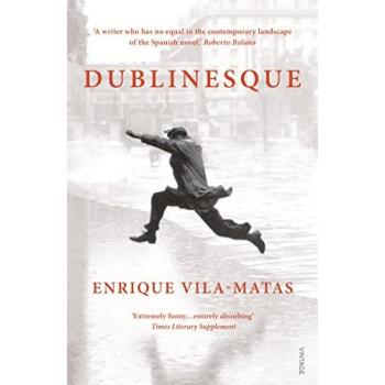 Enrique Vila-Matas Dublinesque