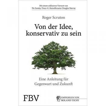 Von der Idee konservativ zu sein