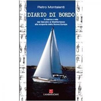 Diario di bordo. Viaggio nell'Europa che ancora non c'è