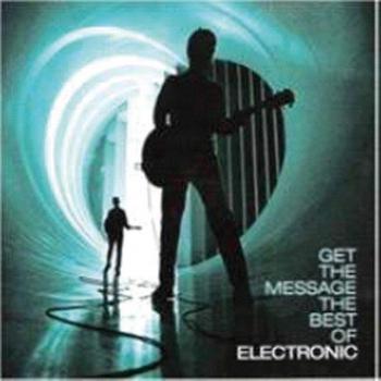 Get The Message: The Best of Electronic Vibes