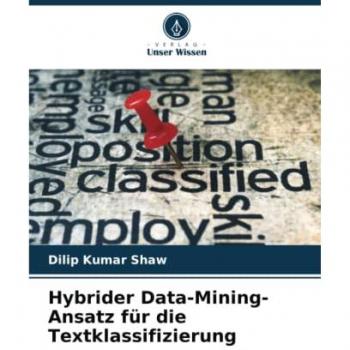Shaw, Dilip Kumar: Hybrider Data-Mining-Ansatz für die Textklassifizierung