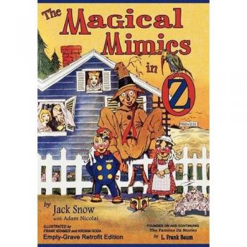 The Magical Mimics in Oz: Empty-Grave Retrofit Edition