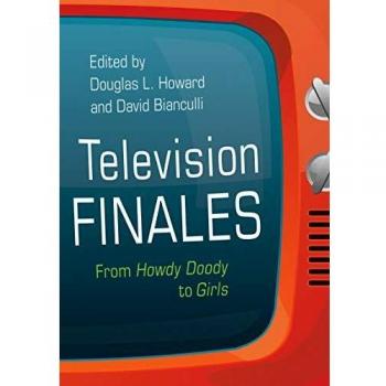 Television Finales: From Howdy Doody to Girls